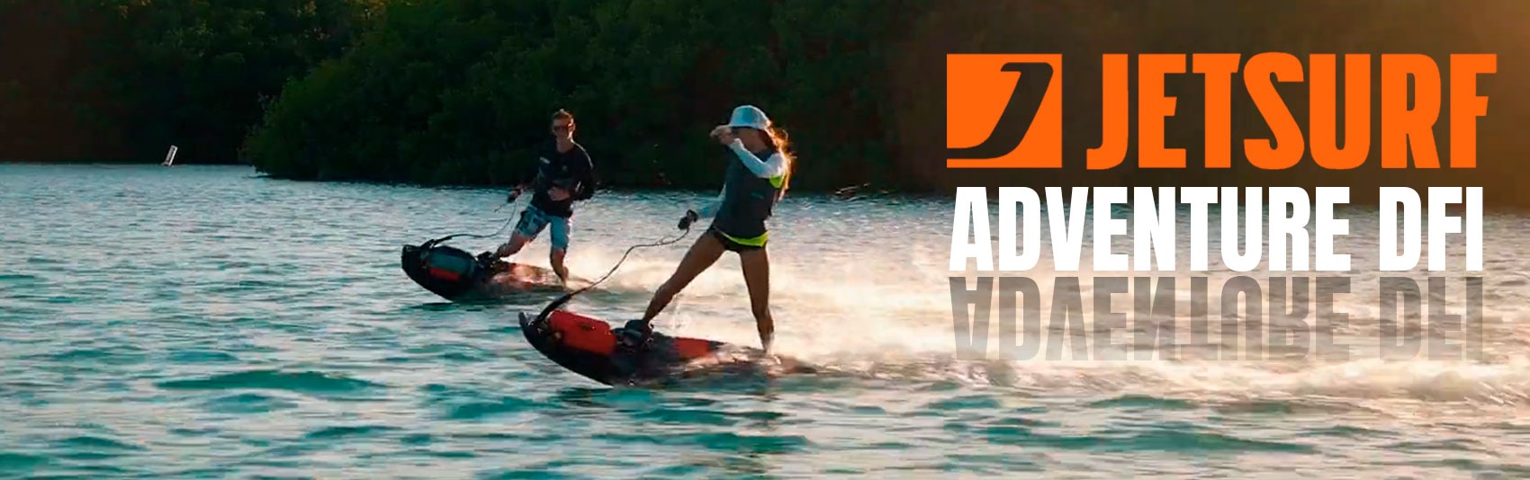 Jetsurf Adventure DFI, una tabla de jetsurf diseñada para la aventura